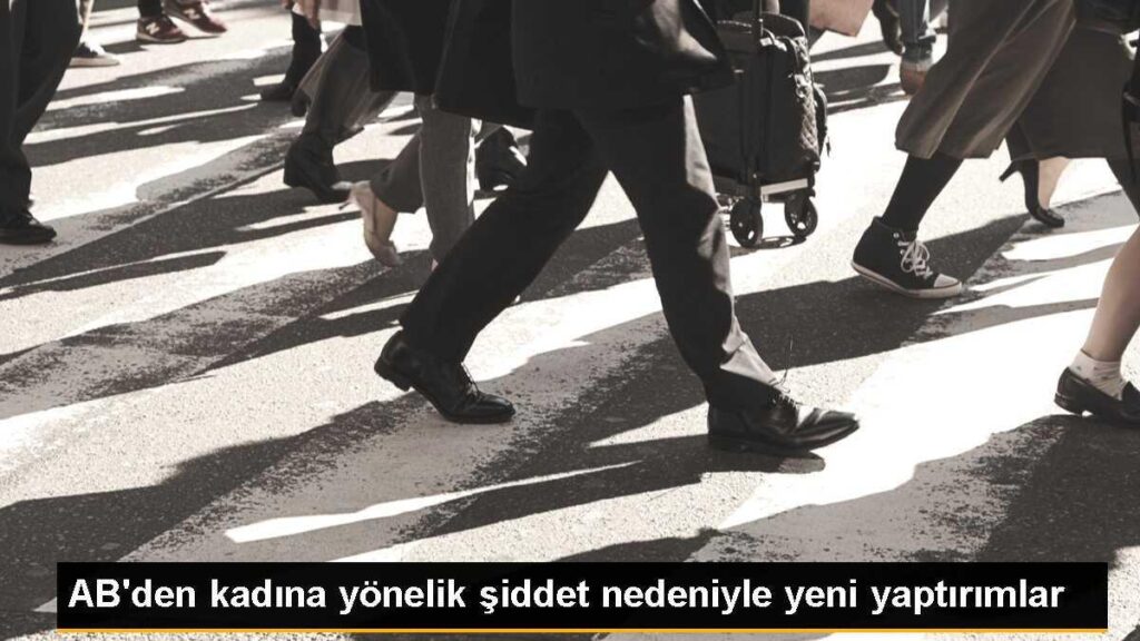 AB’den kadına yönelik şiddet nedeniyle yeni yaptırımlar