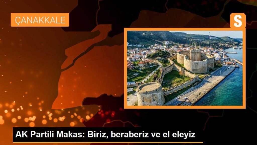 AK Partili Makas: Biriz, beraberiz ve el eleyiz