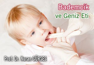 Bademcik ve geniz eti büyüklüğü her zaman ameliyat endikasyonu değildir