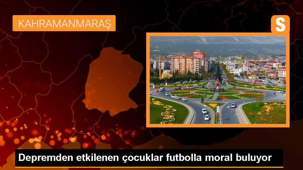 Depremden etkilenen çocuklar futbolla moral buluyor