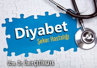 Diyabet ( şeker hastalığı )