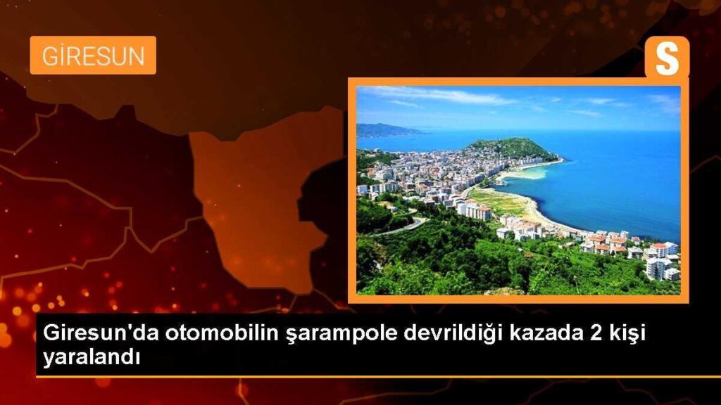 Giresun’da otomobilin şarampole devrildiği kazada 2 kişi yaralandı