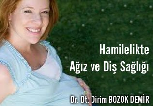 Hamilelikte ağız ve diş sağlığı