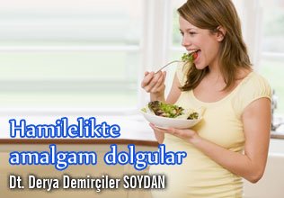 Hamilelikte amalgam dolgular