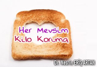 Her mevsim kilo koruma