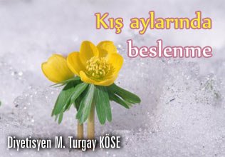 Kış aylarında beslenme