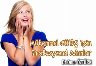 Mükemmel gülüş için profesyonel adımlar