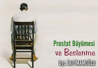 Prostat büyümesi ve beslenme