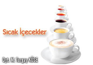 Sıcak içecekler