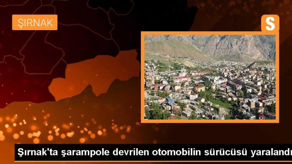 Şırnak’ta şarampole devrilen otomobilin sürücüsü yaralandı
