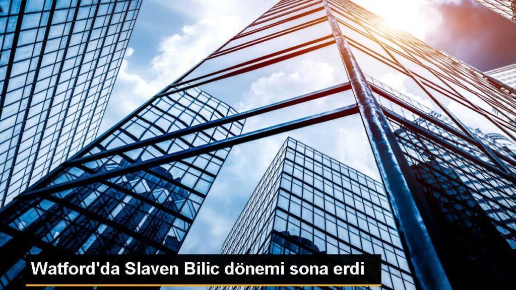 Watford’da Slaven Bilic dönemi sona erdi