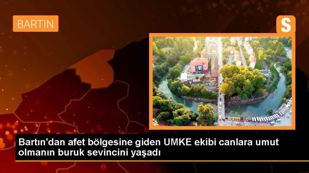 Bartın’dan afet bölgesine giden UMKE ekibi canlara umut olmanın buruk sevincini yaşadı