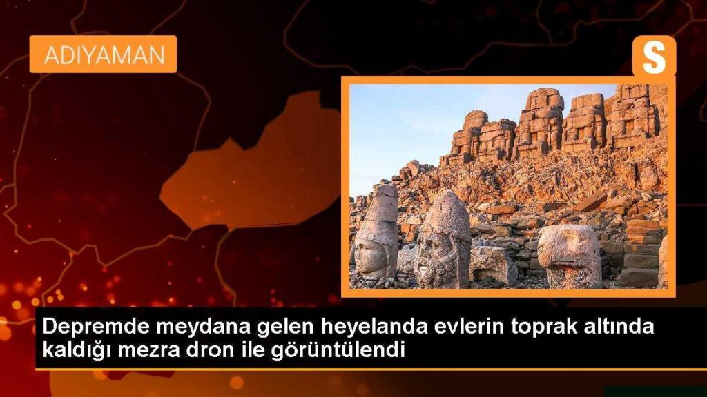 Depremde meydana gelen heyelanda evlerin toprak altında kaldığı mezra dron ile görüntülendi