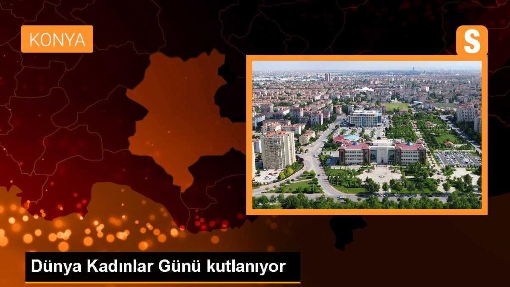 Dünya Kadınlar Günü kutlanıyor