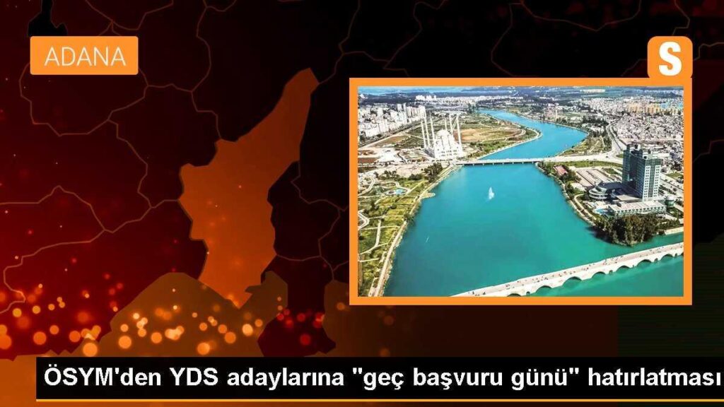 ÖSYM’den YDS adaylarına “geç başvuru günü” hatırlatması