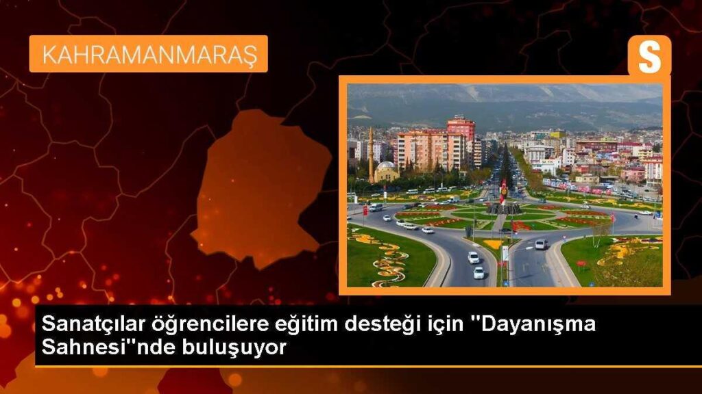 Sanatçılar öğrencilere eğitim desteği için “Dayanışma Sahnesi”nde buluşuyor